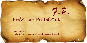 Fráter Pelbárt névjegykártya